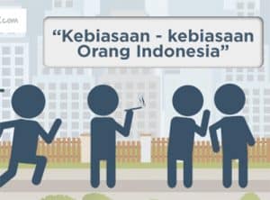20 Kebiasaan Orang Indonesia yang Bakal Bikin Kamu Bilang “Iya Ya