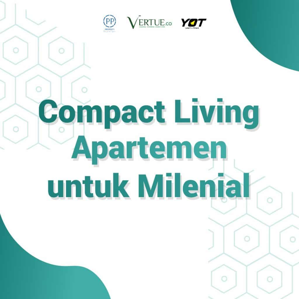 Compact Living Apartment untuk Millennial